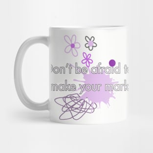 Don't Be Afraid To Make Your Mark Celebrate Dot Day 2023 Mug